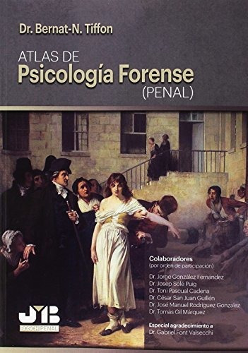 Atlas De Psicologia Forense Penal - Tiffon Nonis, Bernat
