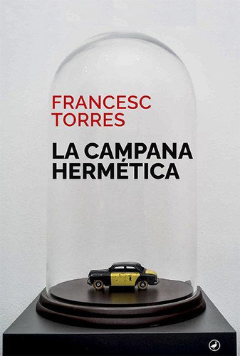 Libro: La Campana Hermetica. Torres, Francesc. Catedral