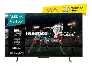 Pantalla Hisense U8h 55'' Mini Led Uled 4k 120hz Google Tv