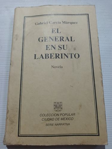 Gabriel García Márquez El General En Su Laberinto 1990 Ddf