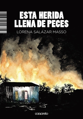 Imagen 1 de 1 de Esta Herida Llena De Peces - Lorena Salazar Masso