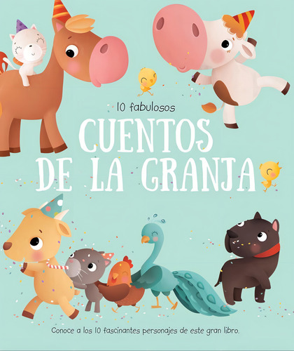 Libro 10 Fabulosos Cuentos De La Granja
