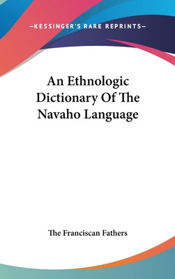 Libro An Ethnologic Dictionary Of The Navaho Language - T...