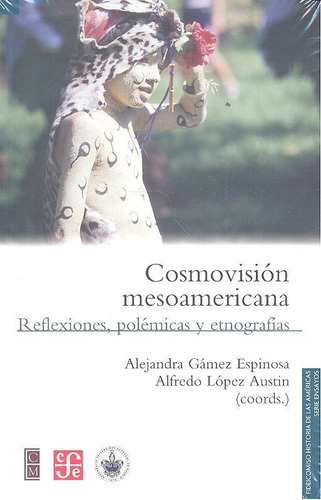 Cosmovision Mesoamericana - Vv. Aa.