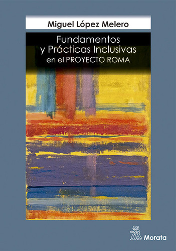 Libro Fundamentos Y Practicas Inclusivas En El Proyecto R...