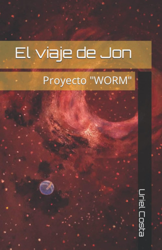 Libro: El Viaje De Jon: Proyecto (spanish Edition)