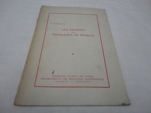 Los Estudios De Psicologia En Francia- Y. Hardouin- 1964