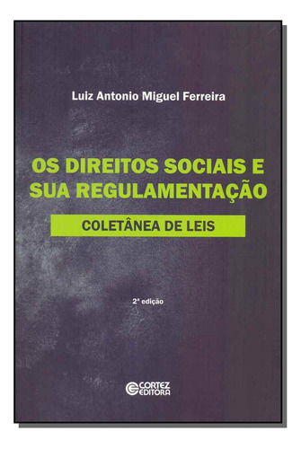 Libro Direitos Sociais E Sua Regulamentacao Os 02ed 13 De Fe