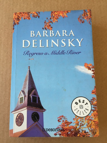 Libro Regreso A Middle River - Barbara Delinsky - Oferta