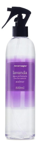 Água Perfumada Lavanda Aromagia - 500ml