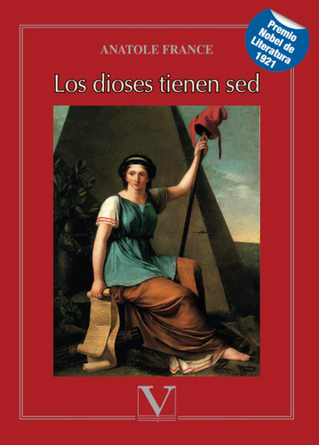 Los Dioses Tienen Sed: 1 (narrativa)