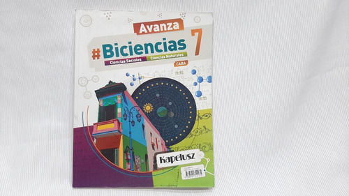 Biciencias 7 Kapelusz Avanza Caba Moglia Y Otros