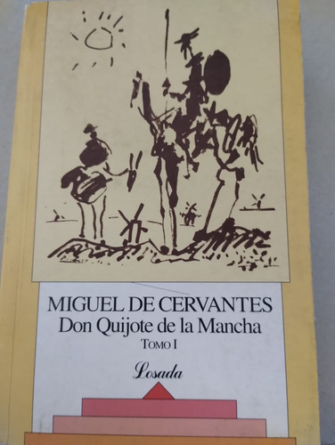 Don Quijote De La Mancha. Tomo 1 - Clásicos Losada