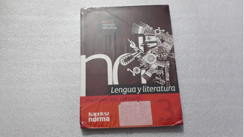 Lengua Y Literatura 3 Nuevos Desafíos Kapelusz 