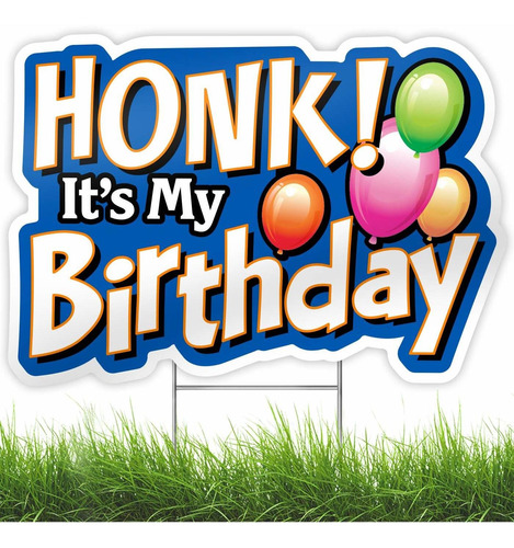 Bigtime Signs Honk It's My Birthday Party Sign   1pc Yard De