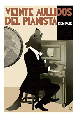 Veinte Aullidos Del Pianista - Vv Aa 