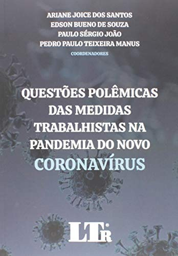 Libro Questões Polêmicas Das Medidas Trabalhistas Na Pandemi
