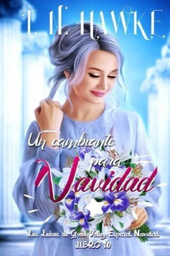 Un Cambiante Para Navidad Romance Paranormal De..., De Hawke, T.. Editorial Independently Published En Español