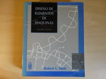 Comprar Diseño De Elementos De Máquinas, Robert L. Mott, 2ª Edición
