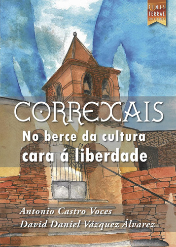 Correxais, de Vázquez Álvarez , David Daniel.., vol. 1. Editorial finis terrae_ediciones, tapa pasta blanda, edición 1 en español, 2017
