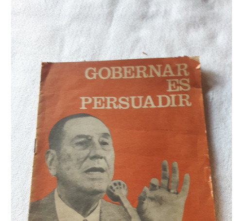 Gobernar Es Persuadir Mensje Nº 3 Peron  Goberndoes Prov 73