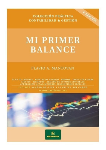 Libro Mi Primer Balance - Ultima Edicion Flavio Mantovan