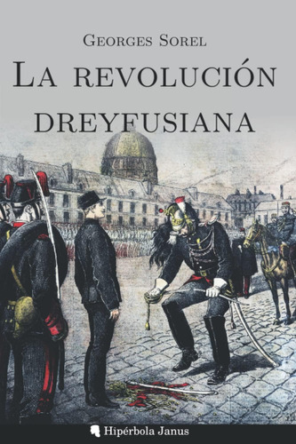 Libro: La Revolución Dreyfusiana (spanish Edition)