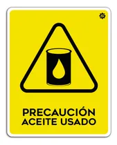 Comprar Señalamiento Aceite Usado Precaucion Y Peligro 25x35 Letrero