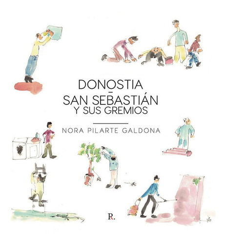 Donostia-san Sebastiãâ¡n Y Sus Gremios, De Pilarte Galdona, Nora. Editorial Punto Rojo Editorial, Tapa Blanda En Español