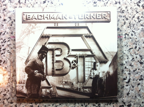 Bachman Turner Overdrive Bachman & Turner Bto