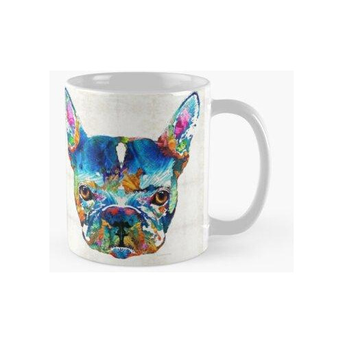 Taza Arte Colorido Del Perro Del Dogo Francés De Sharon Cumm