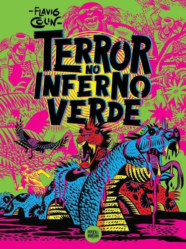 Terror no Inferno Verde, de COLIN, FLAVIO. Editora PIPOCA E NANQUIM em português