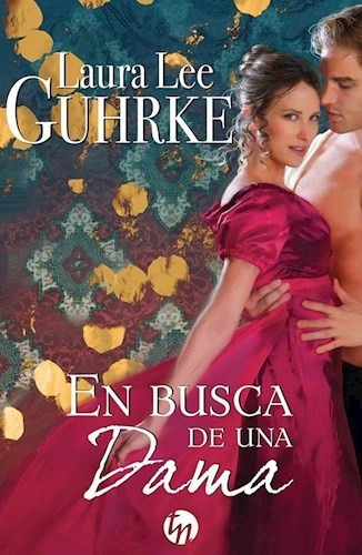 En Busca De Una Dama De Laura Lee Guhrke, De Laura Lee Guhrke. Editorial Harlequin Iberica En Español
