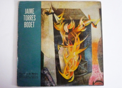 Jaime Torres Bodet - Coleccion Voz Viva De Mexico - Lp 