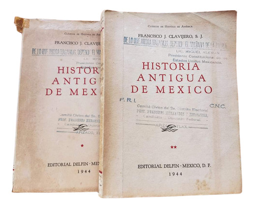 Historia Antigua De México Tomos I Y Ii Francisco J. Clavije
