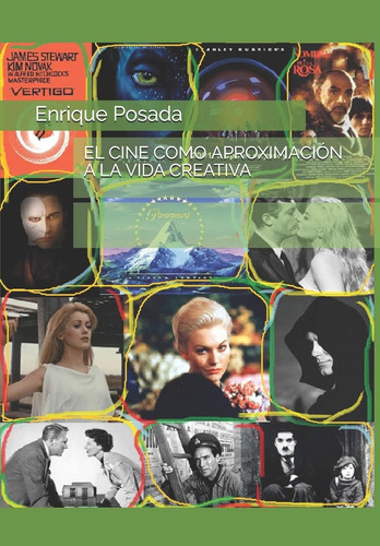 Libro: El Cine Como Aproximación A La Vida Creativa (spanish