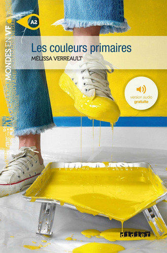 Libro Les Couleurs Primaires - Verreault, Melissa