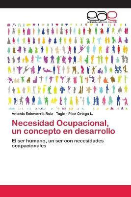Libro Necesidad Ocupacional, Un Concepto En Desarrollo - ...