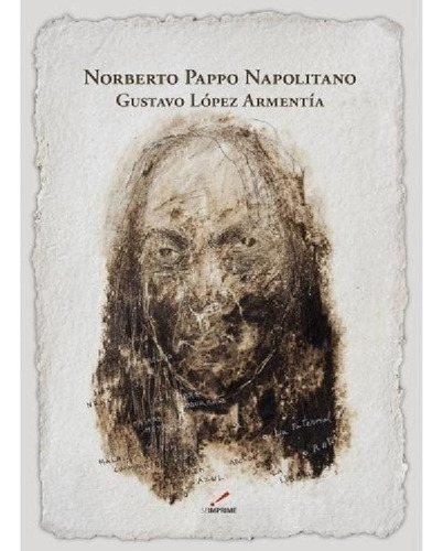 Libro - Norberto Pappo Napolitano, De Gustavo López Armentí