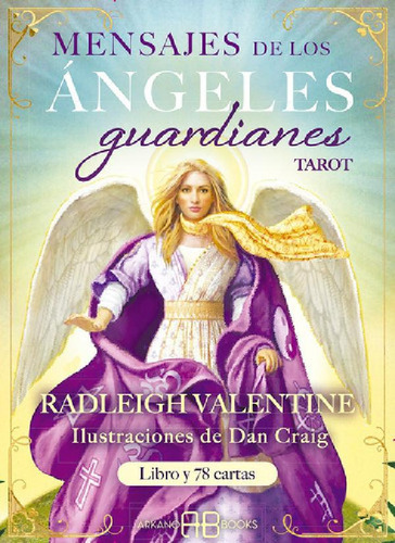 Libro - Mensajes De Los Ángeles Guardianes. Tarot, De Valen