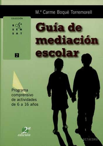 Libro Guía De Mediación Escolar (+cd) Programa Comprensivo