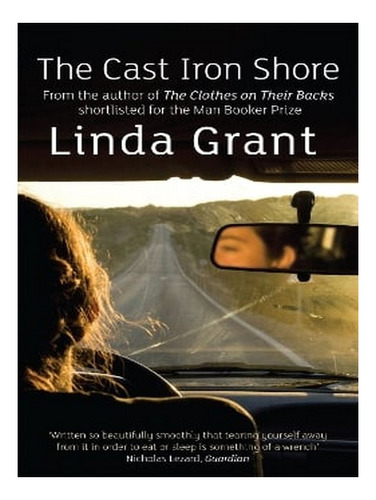 The Cast Iron Shore (paperback) - Linda Grant. Ew04