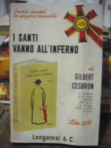 I Santi Vanno All'inferno - Gilbert Cesbron 