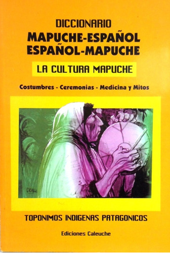 Diccionario Mapuche Español Español Mapuche Caleuche