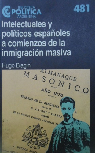 Intelectuales Y Politicos Españoles A Comienzos Inmigracion