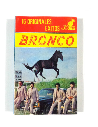 Bronco - 16 Originales Éxitos / Casete