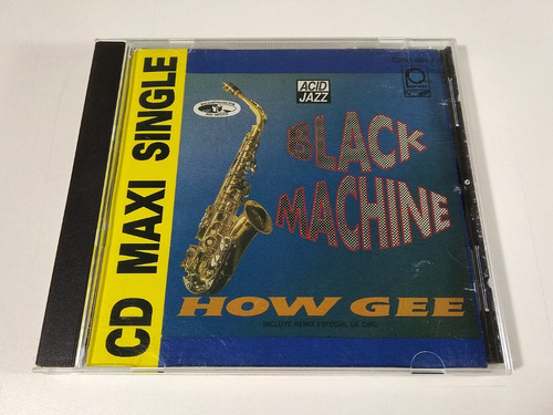 Black Machine How Gee Cd Maxi Single