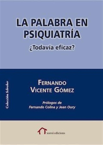 Palabra En Psiquiatria, La.gomez, Fernando Vicente