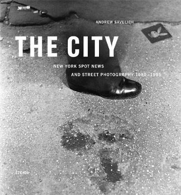 Libro The City : New York Spot News And Street Photograph...