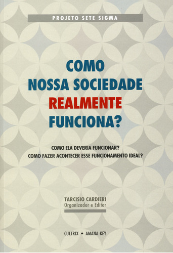 Libro Como Nossa Sociedade Realm Funciona De Cardieri Tarcis